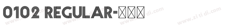 0102 regular字体转换
